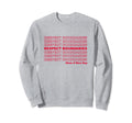 Respect Boundaries Mental Health Sweatshirt - Trendy Graphic Men Women - T-Shirt, Sweatshirt, Hoodie