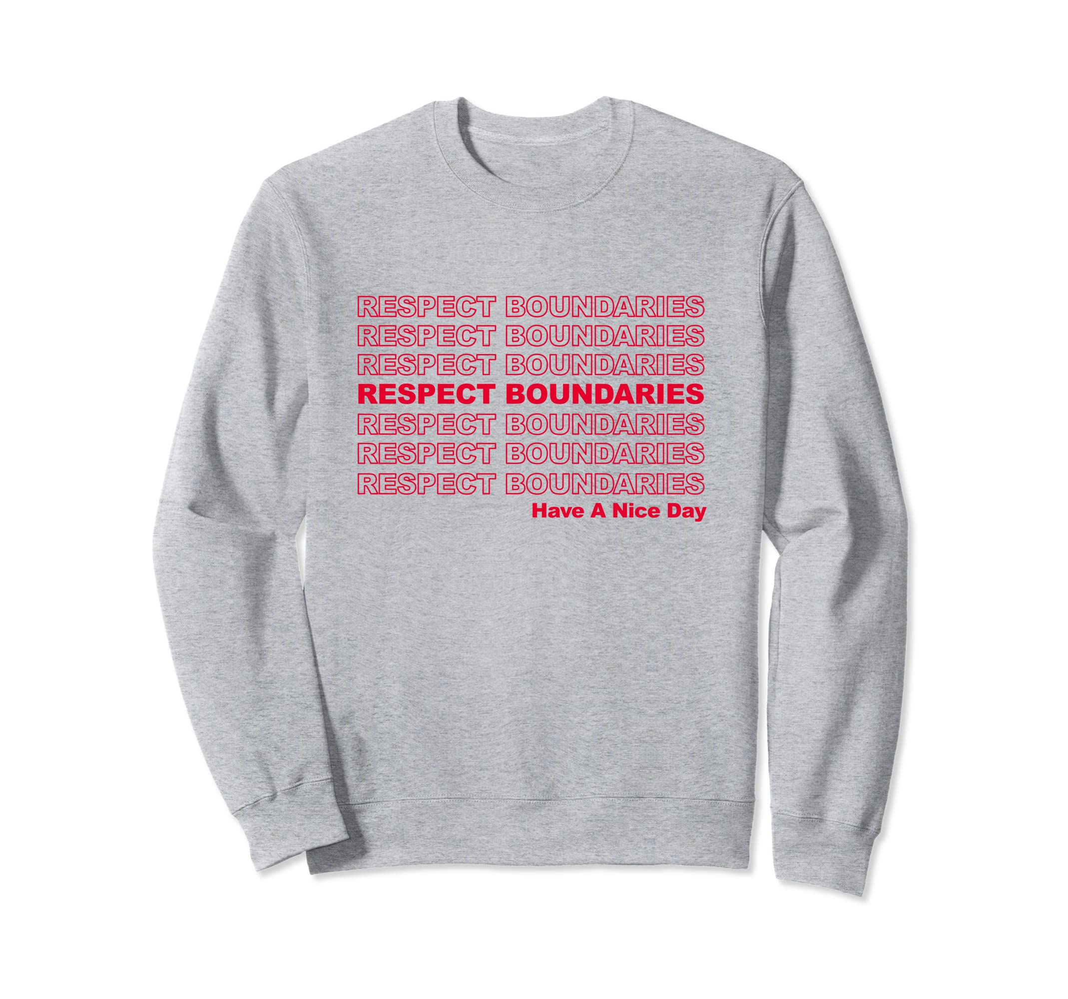 Respect Boundaries Mental Health Sweatshirt - Trendy Graphic Men Women - T-Shirt, Sweatshirt, Hoodie