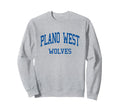Plano West High School Hs Plano Tx Sweatshirt - Streetwear Style Unisex - T-Shirt, Sweatshirt, Hoodie