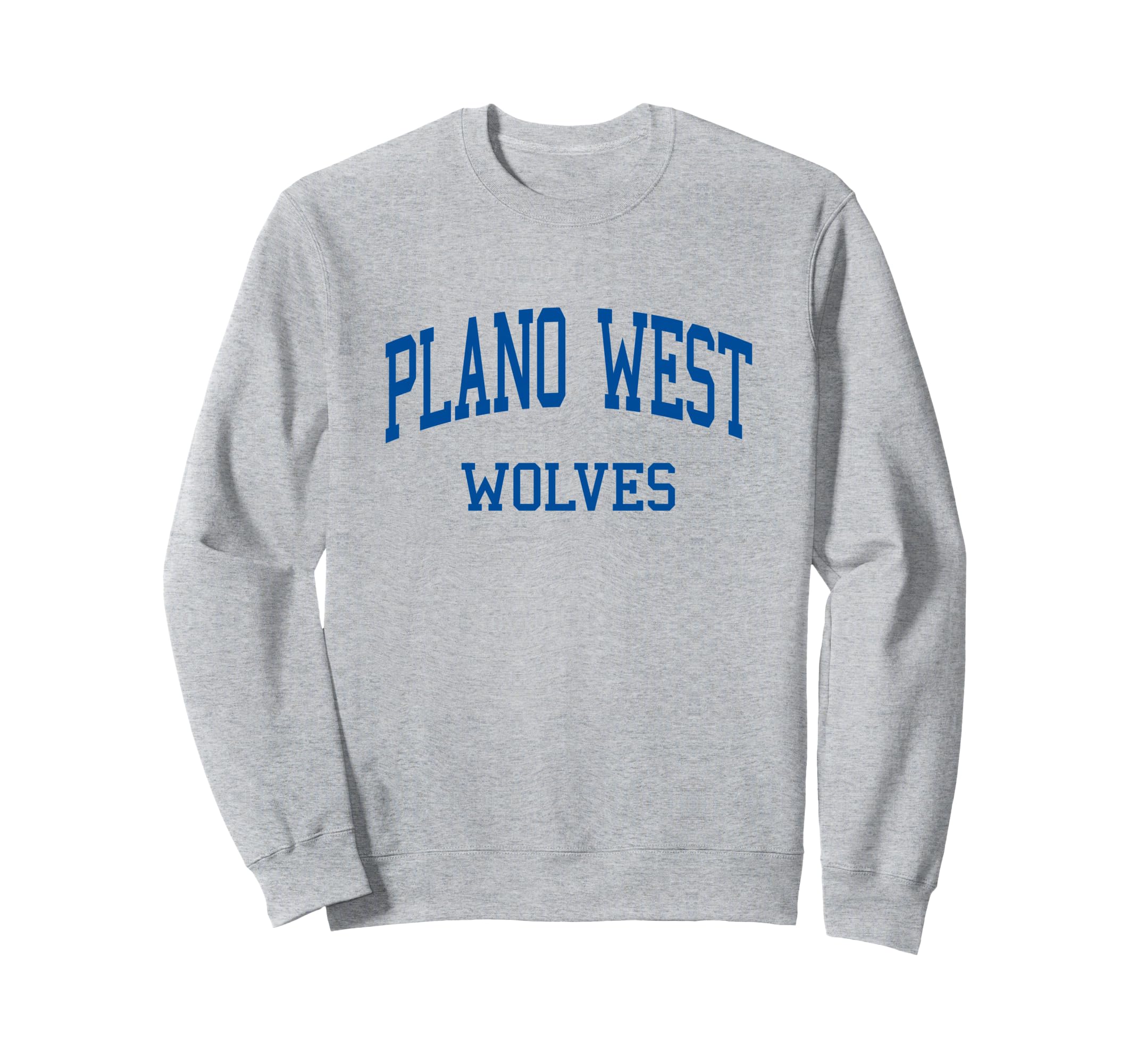 Plano West High School Hs Plano Tx Sweatshirt - Streetwear Style Unisex - T-Shirt, Sweatshirt, Hoodie