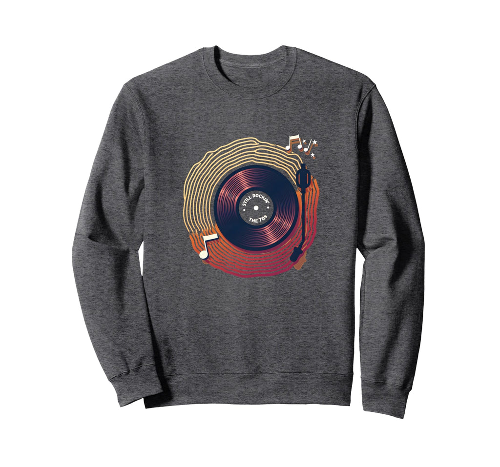 Mens 70S Still Rocking 70S Vinyl Sweatshirt - Streetwear Style Unisex - T-Shirt, Sweatshirt, Hoodie