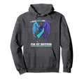 Suicide Prevention Awareness Brother Hoodie - Graphic Print Unisex - T-Shirt, Sweatshirt, Hoodie