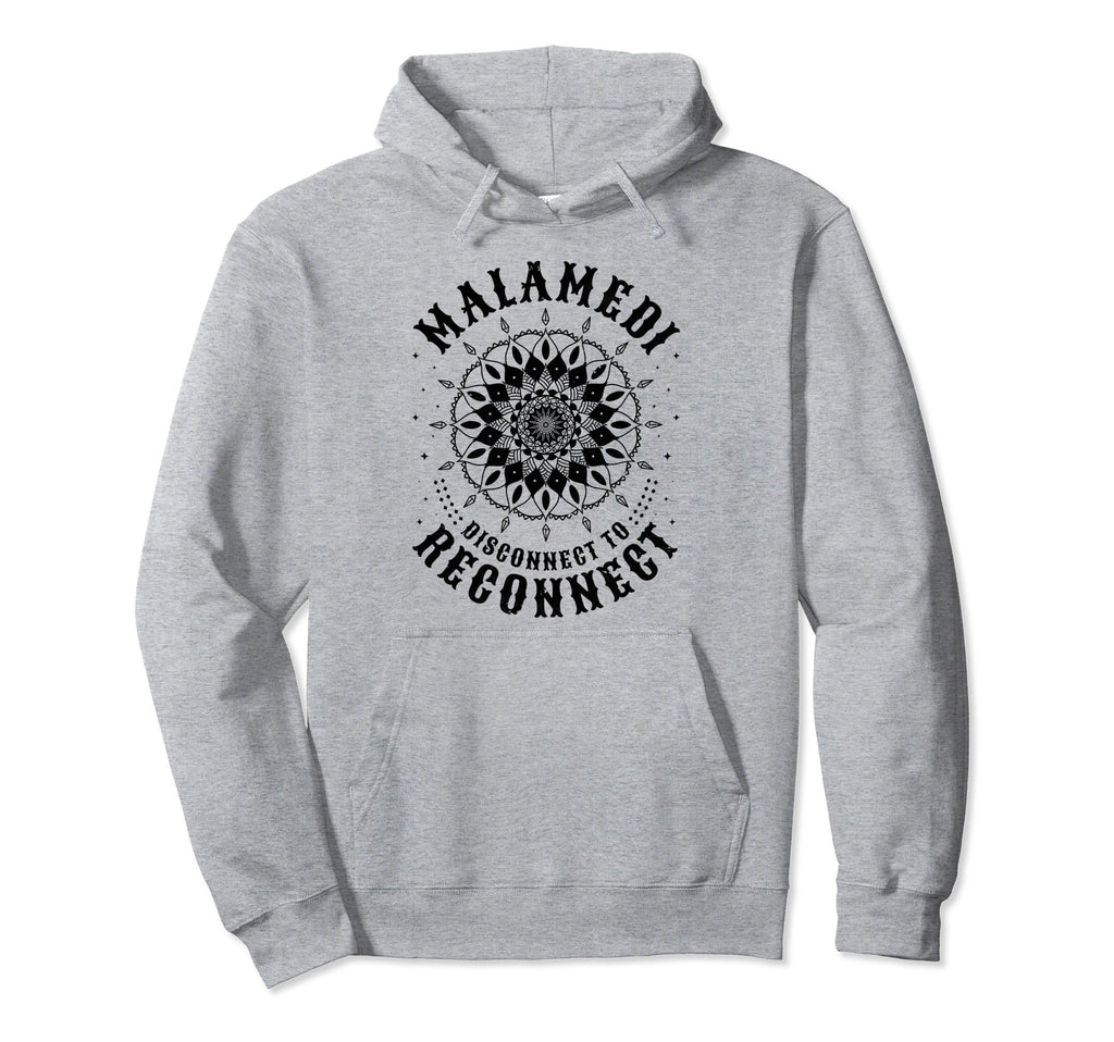 Malamedi Disconnect To Reconnect Hoodie - Fun Novelty Design Men Women - T-Shirt, Sweatshirt, Hoodie