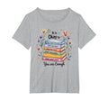 Its Okay To Feel Your Feeling Ask Help T-Shirt - Graphic Print for Adults - T-Shirt, Sweatshirt, Hoodie