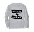 Anti Social Butterfly Funny T-Shirt - Fun Novelty Design Men Women - T-Shirt, Sweatshirt, Hoodie
