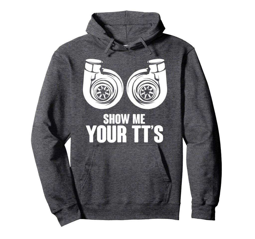 Funny Show Me Your Tts Twin Turbo Car Hoodie - Minimalist Print for Adults - T-Shirt, Sweatshirt, Hoodie