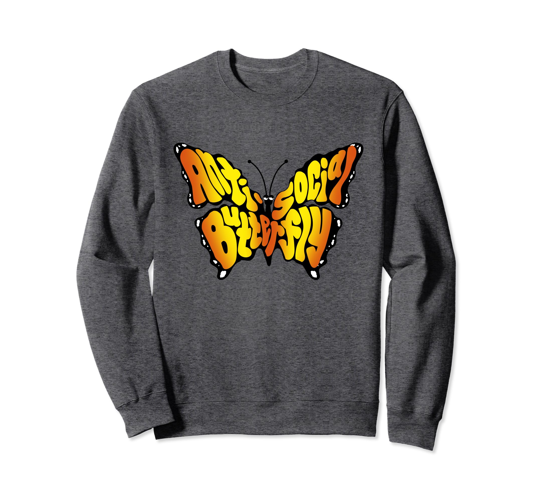 Anti Social Butterfly Beautiful Sweatshirt - Graphic Print for Adults - T-Shirt, Sweatshirt, Hoodie