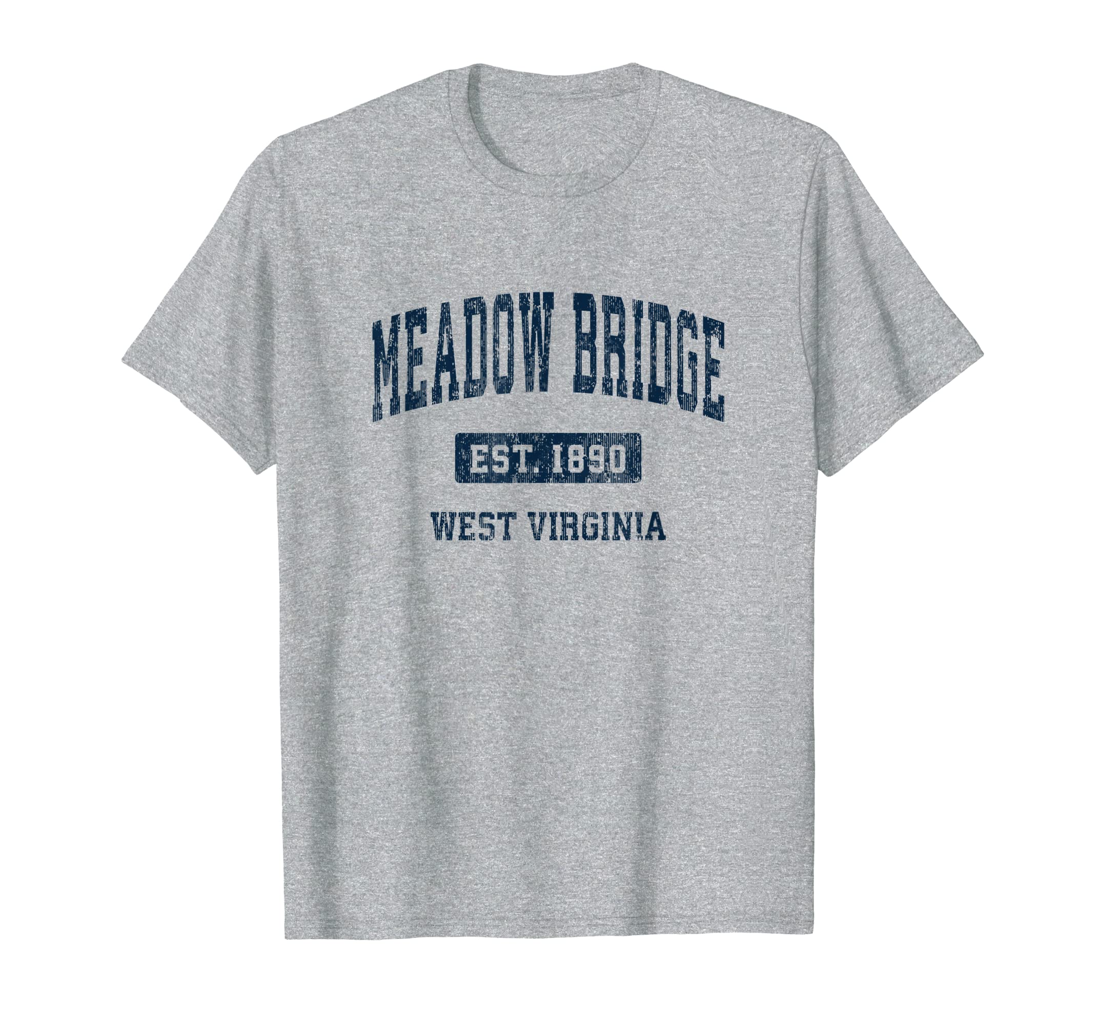 Meadow Bridge West Virginia Wv Athletic T-Shirt - Unique Graphic Men Women - T-Shirt, Sweatshirt, Hoodie