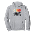 Vinyl Veteran Vinyl Lp Record Vinyls Hoodie - Trendy Graphic Unisex - T-Shirt, Sweatshirt, Hoodie