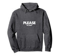 Please Go Away Anti Social Introvert Hoodie - Unique Graphic for Adults - T-Shirt, Sweatshirt, Hoodie