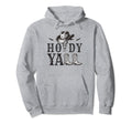 Cowboycore Howdy Western Cowgirl Hoodie - Casual Everyday Wear Men Women - T-Shirt, Sweatshirt, Hoodie