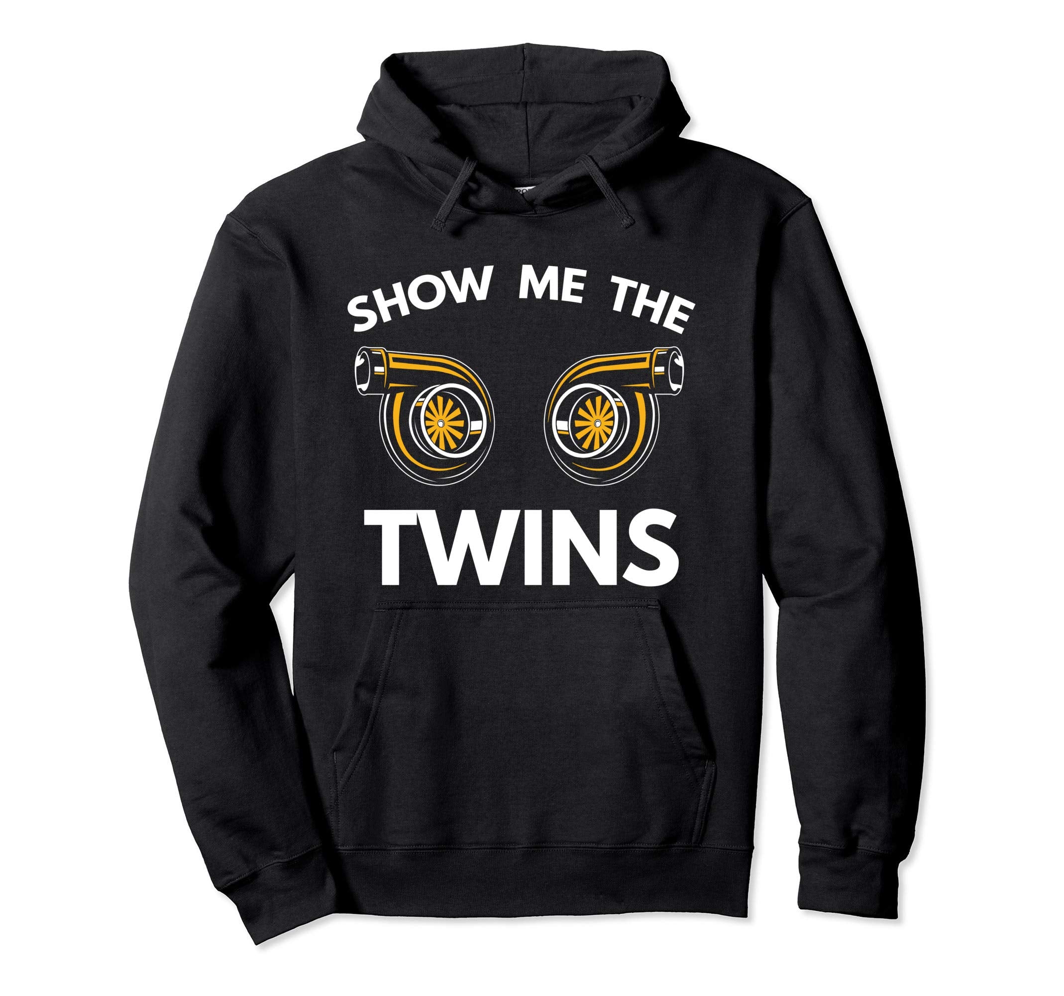 Show Me Twins Funny Car Turbo Boost Hoodie - Aesthetic Graphic Men Women - T-Shirt, Sweatshirt, Hoodie