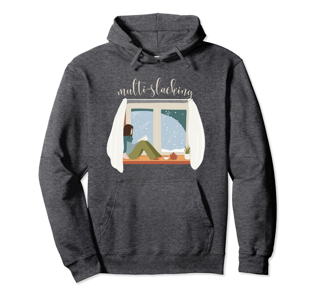 Multi Slacking Relaxing Self Care Hoodie - Custom Art Print Men Women - T-Shirt, Sweatshirt, Hoodie