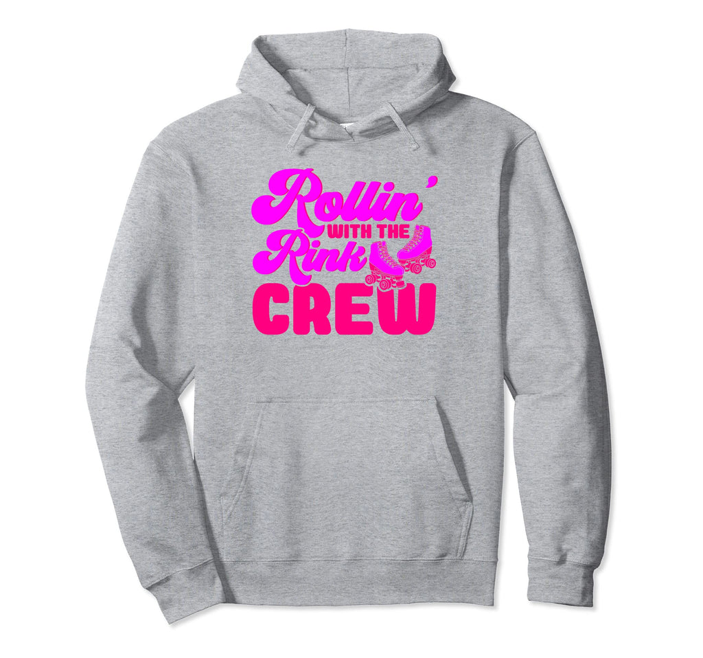 Roller Skates Rollin Rink Crew Hoodie - Fun Novelty Design for Adults - T-Shirt, Sweatshirt, Hoodie