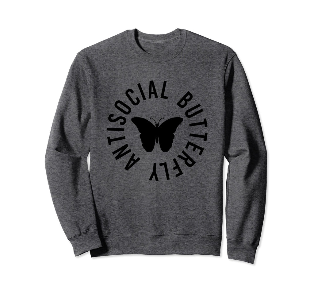 Antisocial Butterfly Clumsy Shy Sweatshirt - Unique Graphic Men Women - T-Shirt, Sweatshirt, Hoodie