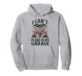 Motorcycle Biker I Cant I Have Plans Garage Hoodie - Unique Graphic Unisex - T-Shirt, Sweatshirt, Hoodie