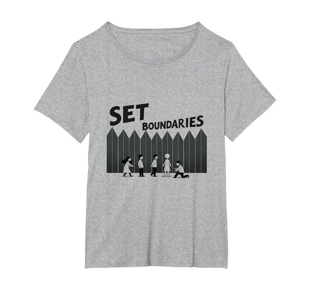 Set Boundaries Empowering Wall Art T-Shirt - Minimalist Print Men Women - T-Shirt, Sweatshirt, Hoodie