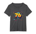 76 Years Young Birthday Gift T-Shirt - Custom Art Print for Adults - T-Shirt, Sweatshirt, Hoodie