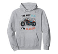 Im Not Old Im Funny Motorcycle Hoodie - Minimalist Print Men Women - T-Shirt, Sweatshirt, Hoodie