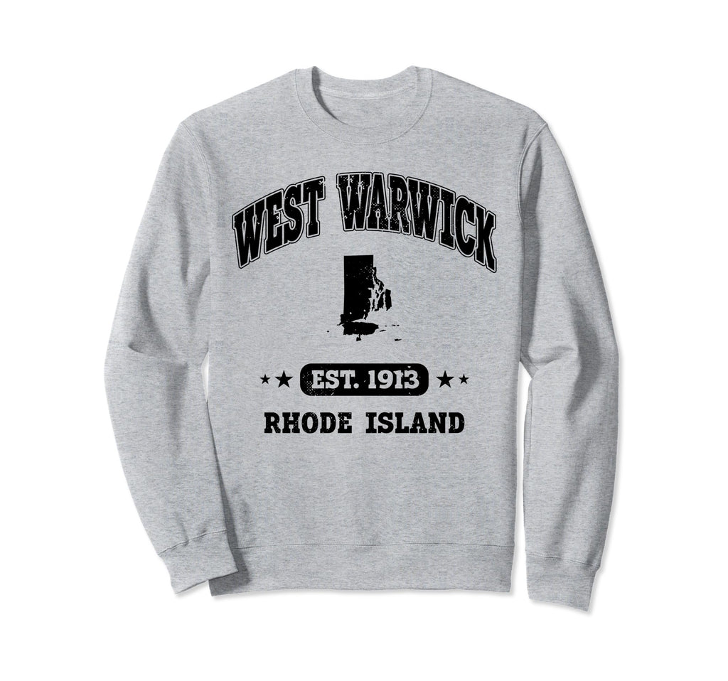 West Warwick Rhode Island Ri Sweatshirt - Novelty Apparel Men Women - T-Shirt, Sweatshirt, Hoodie