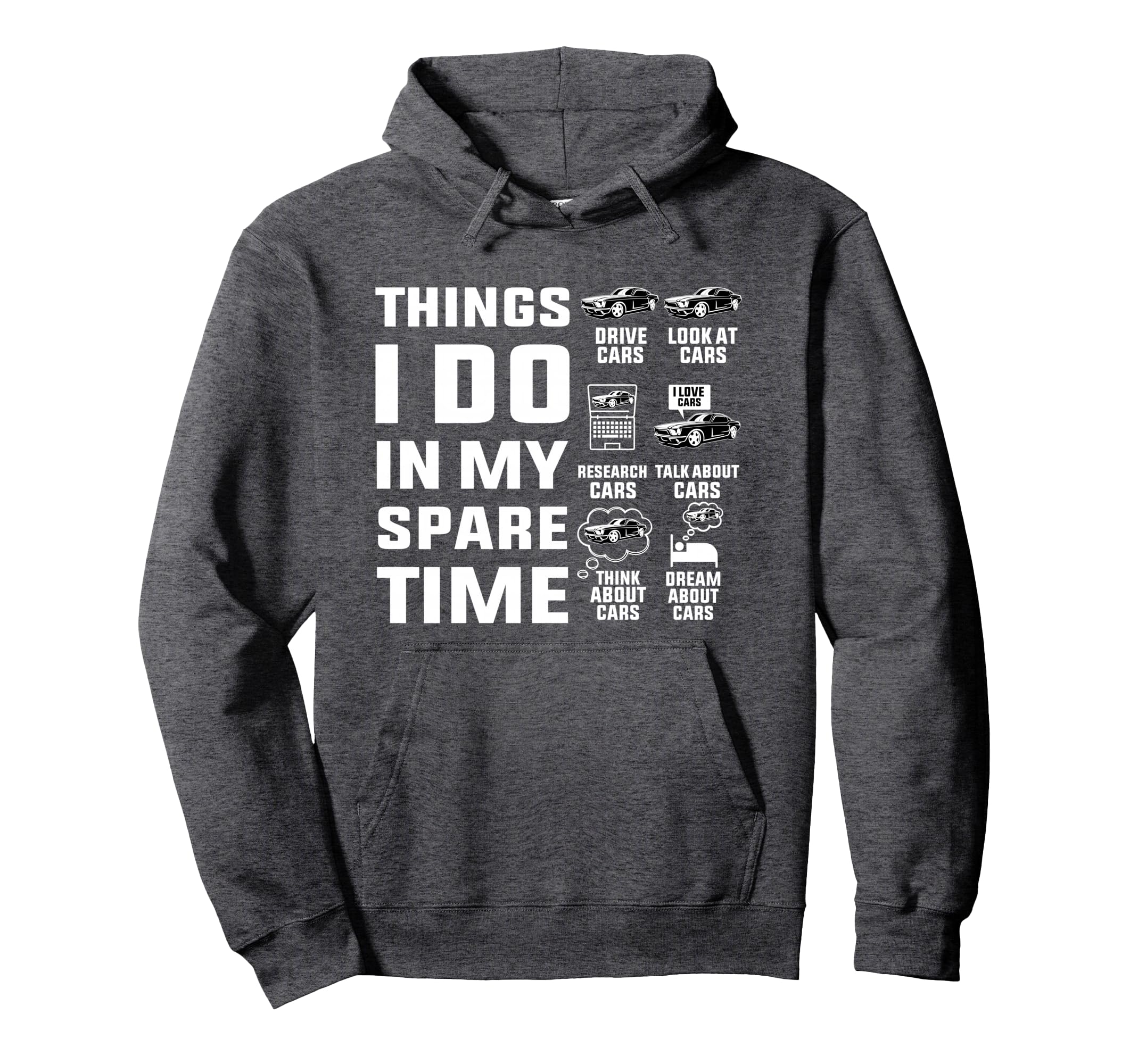 Things I Do My Spare Time Funny Car Hoodie - Minimalist Print Men Women - T-Shirt, Sweatshirt, Hoodie