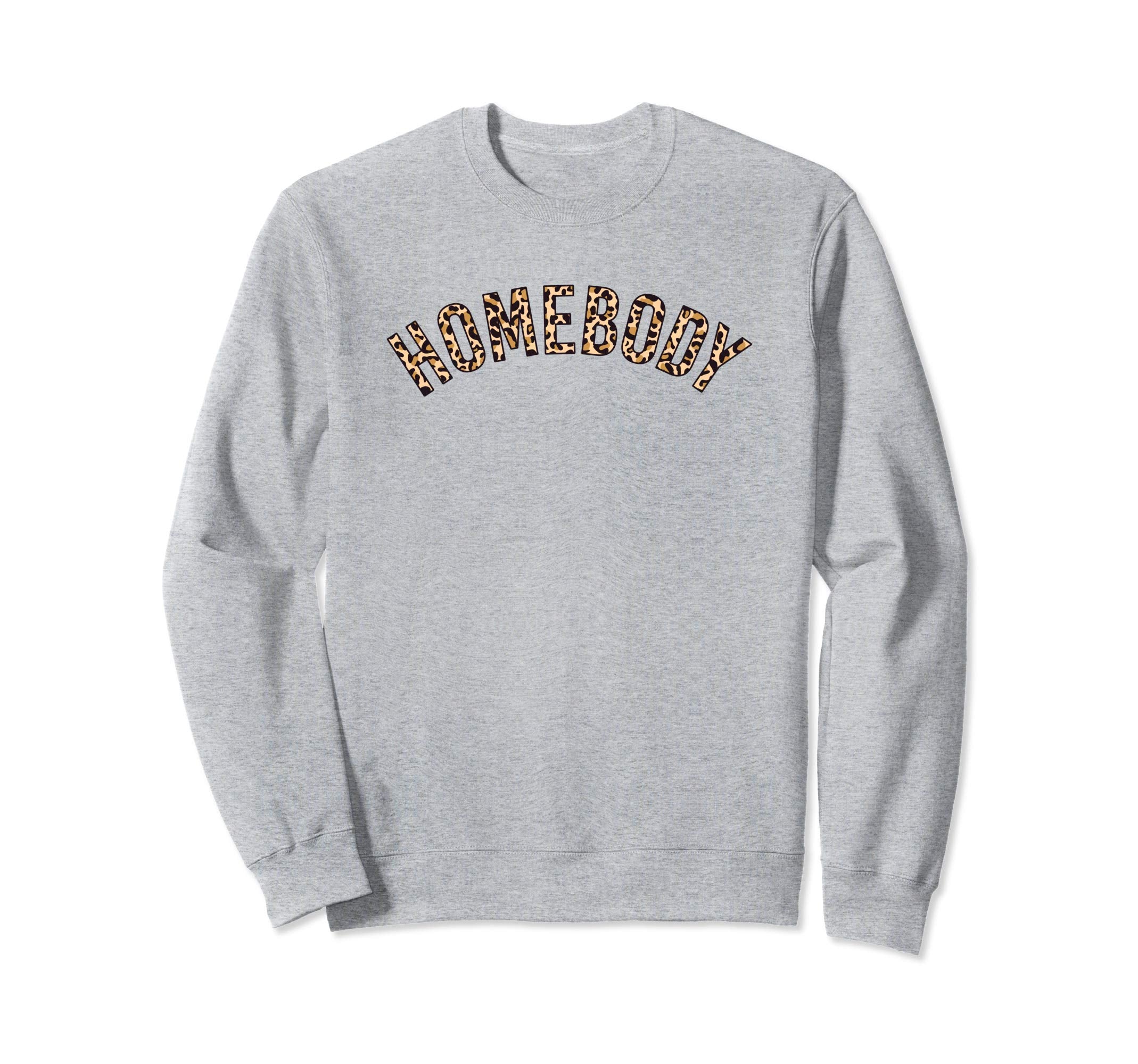 Homebody Leopard Minimalist Sweatshirt - Custom Art Print Men Women - T-Shirt, Sweatshirt, Hoodie