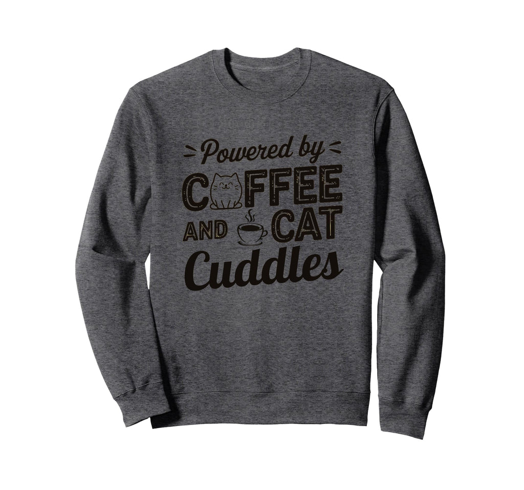 Funny Typography Coffee Cat Lover Sweatshirt - Graphic Print Men Women - T-Shirt, Sweatshirt, Hoodie