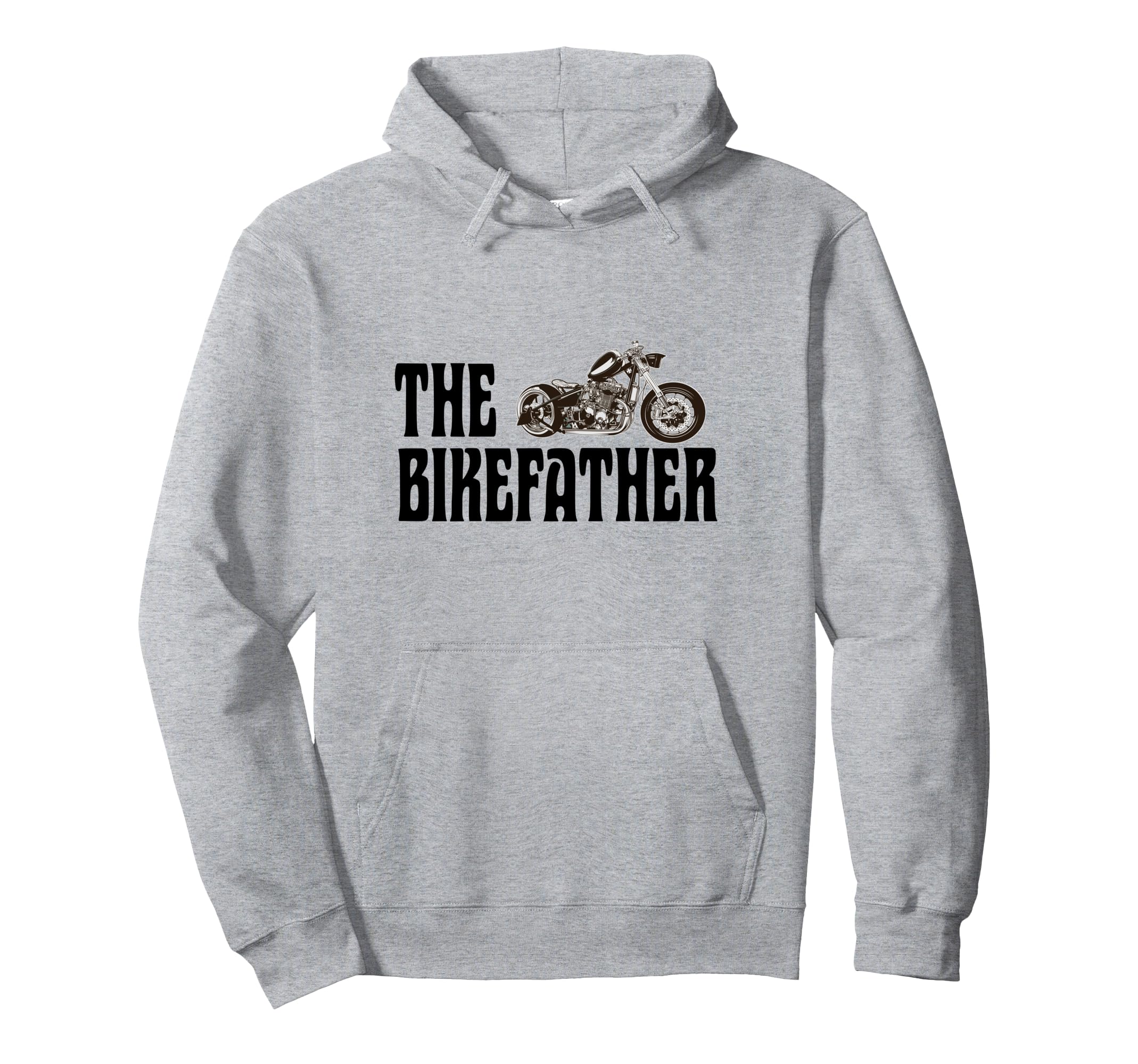Biker Bikefather Biker Dad Funny Hoodie - Unique Graphic for Adults - T-Shirt, Sweatshirt, Hoodie