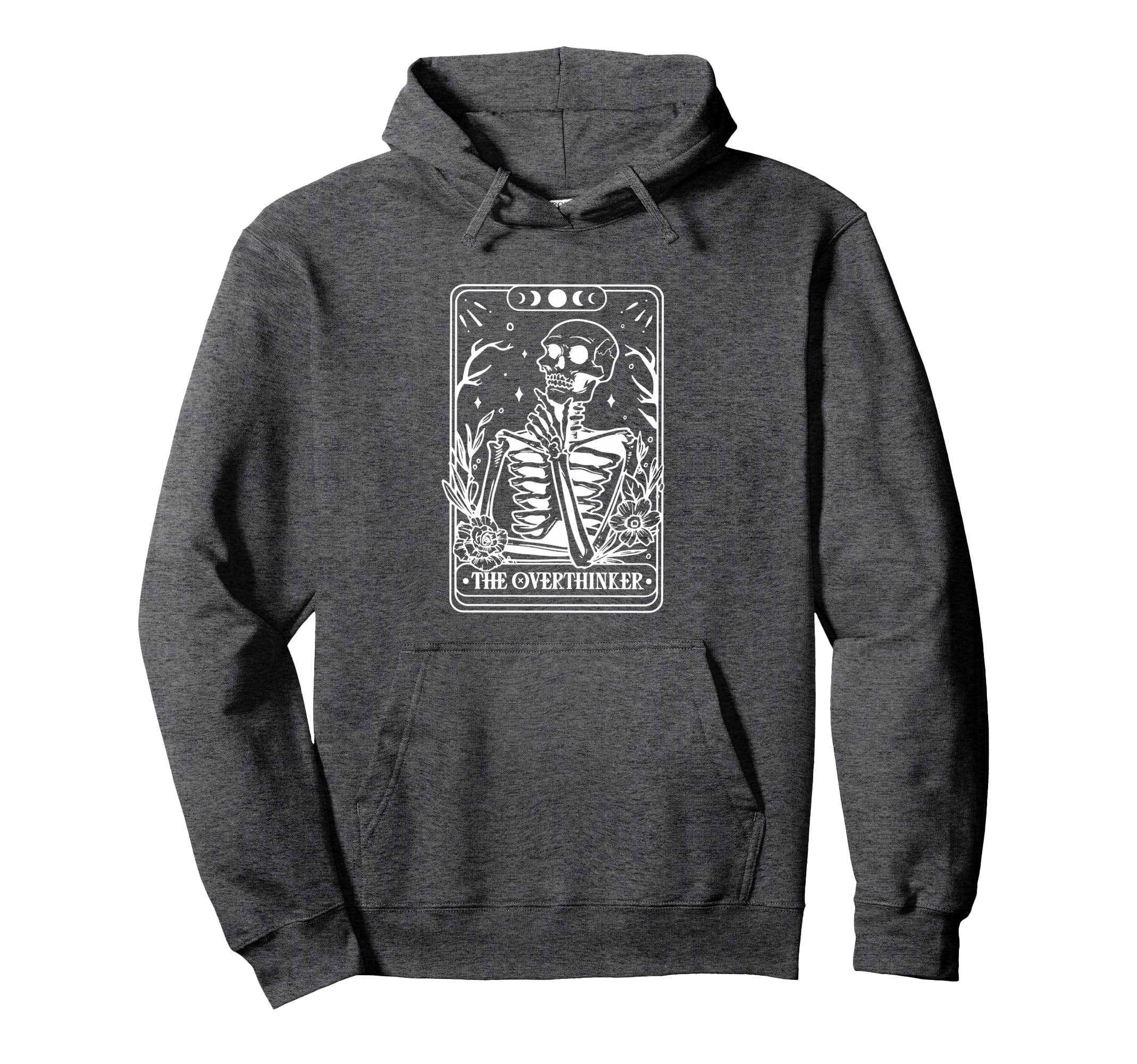Overthinker Tarot Card Skeleton Funny Hoodie - Unique Graphic Unisex - T-Shirt, Sweatshirt, Hoodie