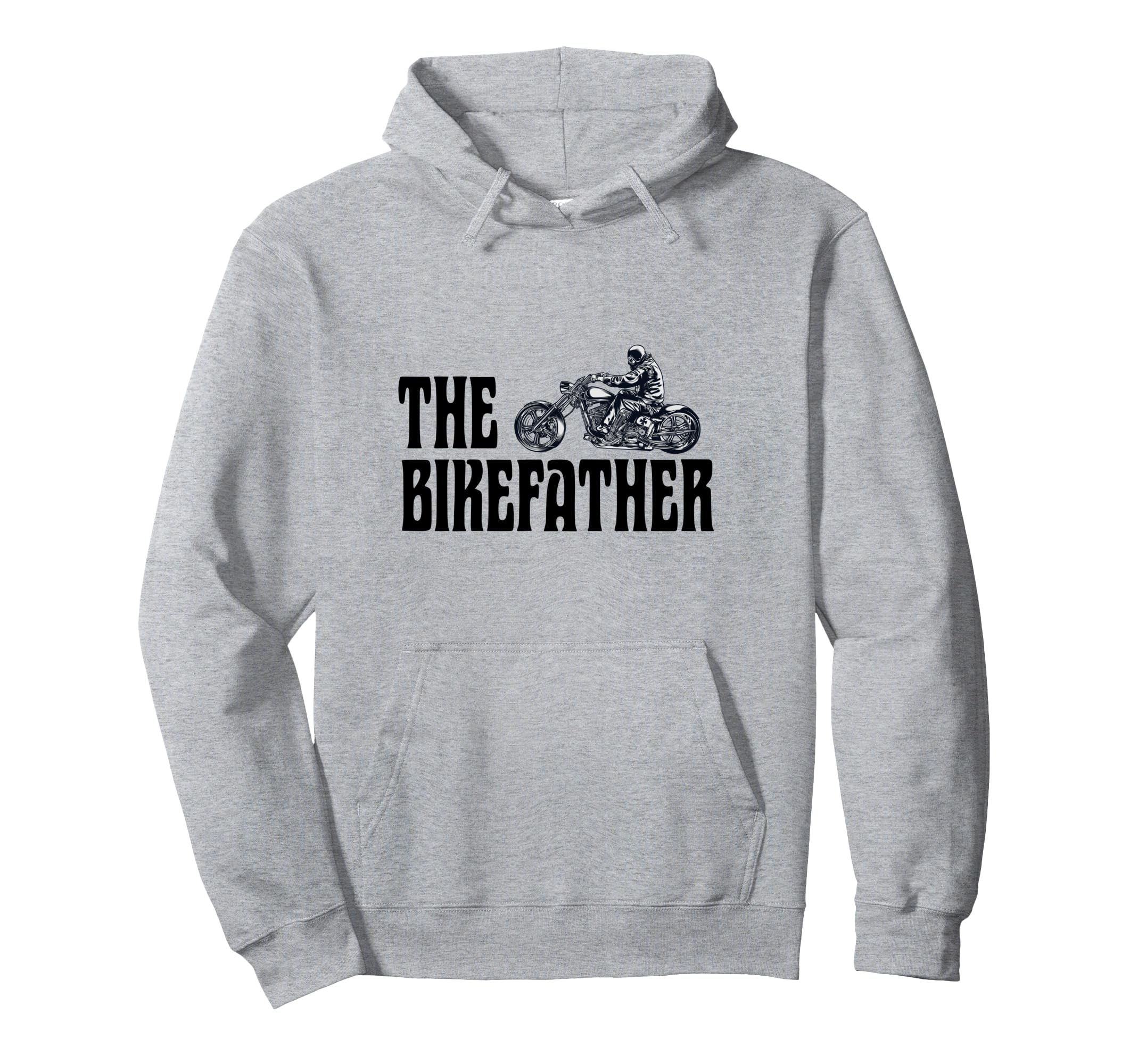 Biker Bikefather Biker Dad Funny Hoodie - Trendy Graphic Men Women - T-Shirt, Sweatshirt, Hoodie