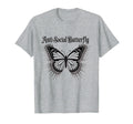 Gothic Antisocial Butterfly Aesthetic T-Shirt - Fun Novelty Design Unisex - T-Shirt, Sweatshirt, Hoodie