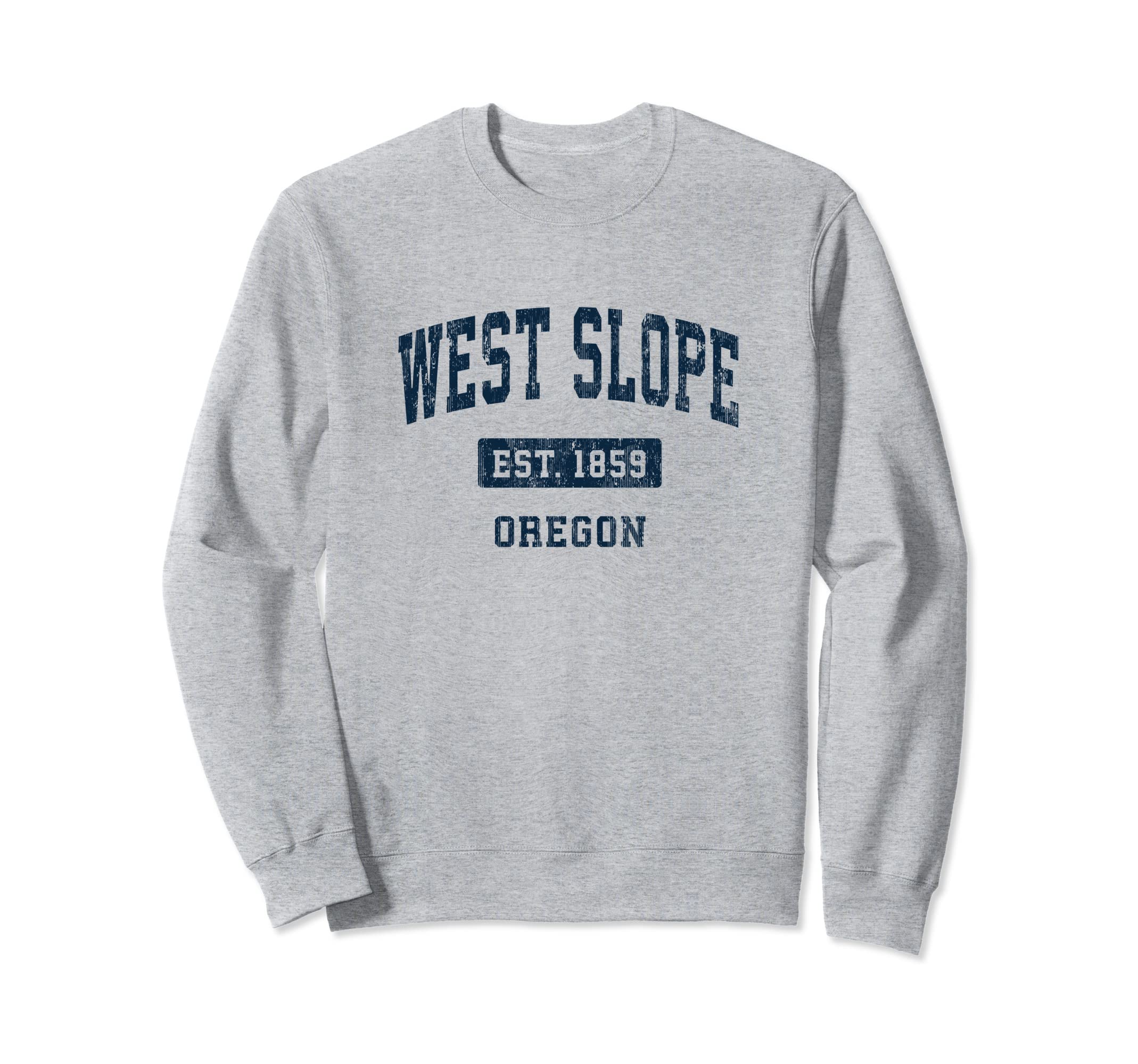 West Slope Oregon Or Sports Established Sweatshirt - Graphic Print Unisex - T-Shirt, Sweatshirt, Hoodie
