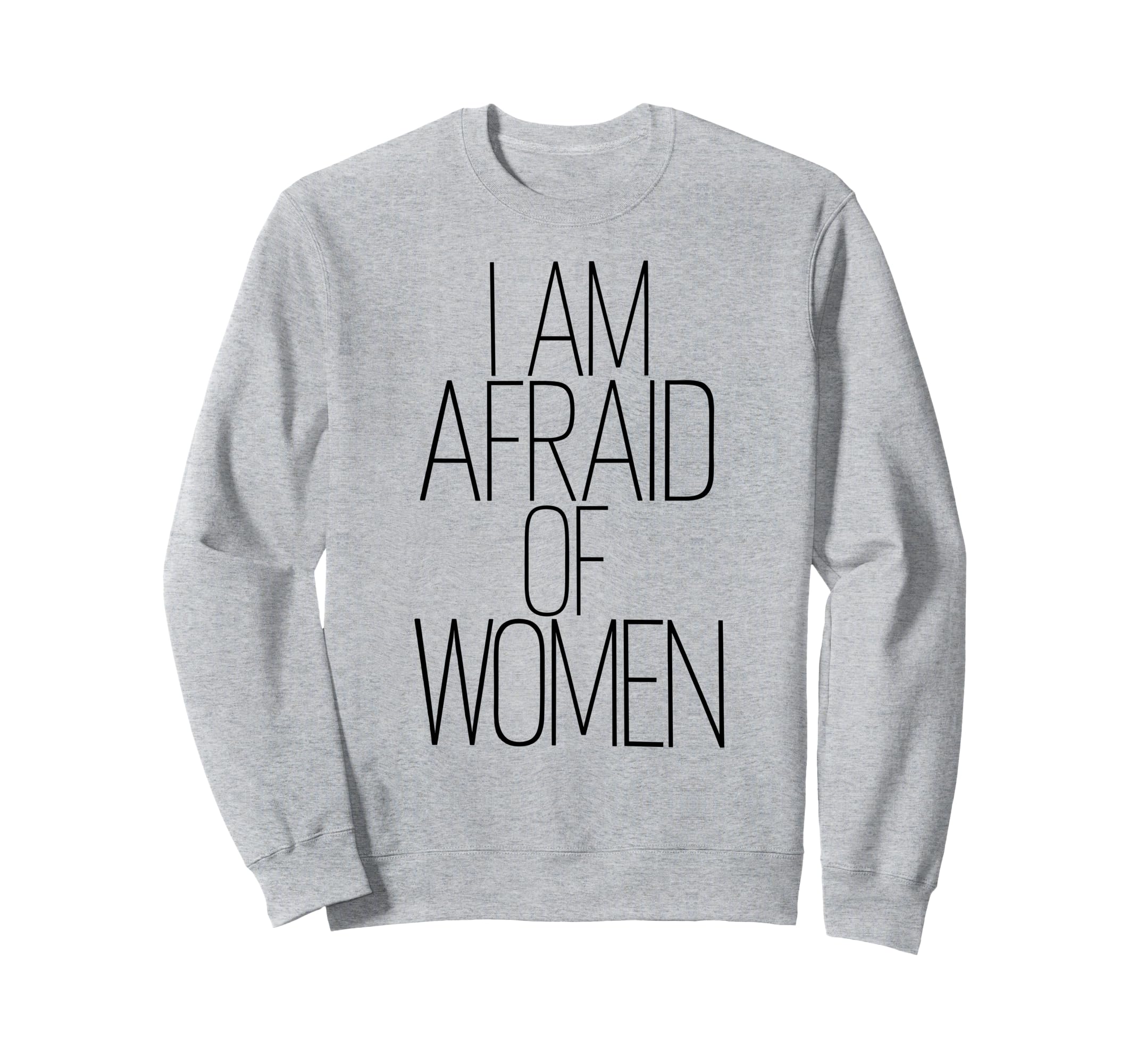 I Am Afraid Funny Introvert Sweatshirt - Unique Graphic for Adults - T-Shirt, Sweatshirt, Hoodie