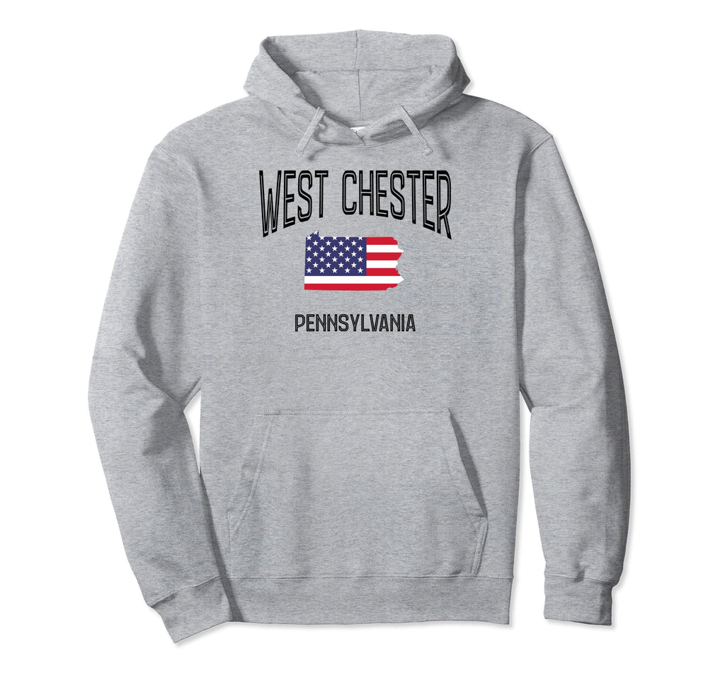 West Chester Pennsylvania Pa Hoodie - Fun Novelty Design Men Women - T-Shirt, Sweatshirt, Hoodie