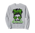 May We Wear Green Messy Bun Mental Sweatshirt - Novelty Apparel Men Women - T-Shirt, Sweatshirt, Hoodie