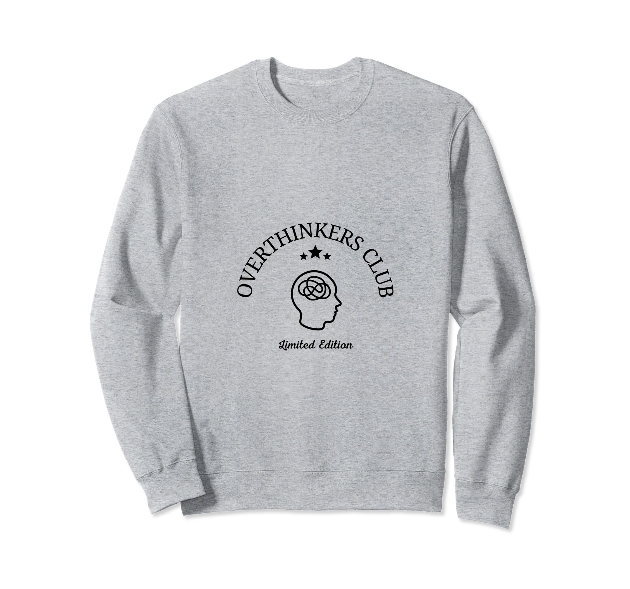 Overthinkers Club Sweatshirt - Trendy Graphic Men Women - T-Shirt, Sweatshirt, Hoodie