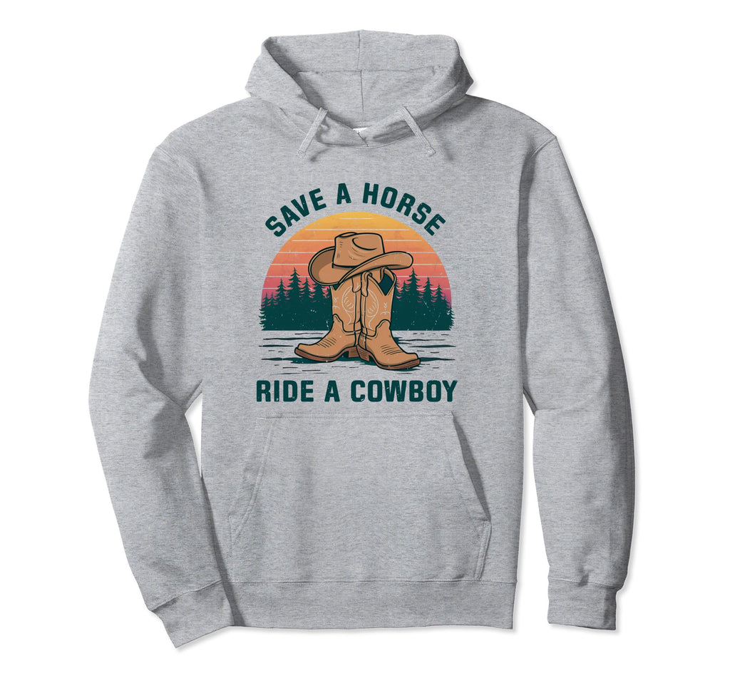Save Horse Ride Cowboy Cowboy Hat Hoodie - Streetwear Style Men Women - T-Shirt, Sweatshirt, Hoodie