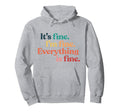 Im Fine Sarcastic Funny Rainbow Hoodie - Casual Everyday Wear for Adults - T-Shirt, Sweatshirt, Hoodie