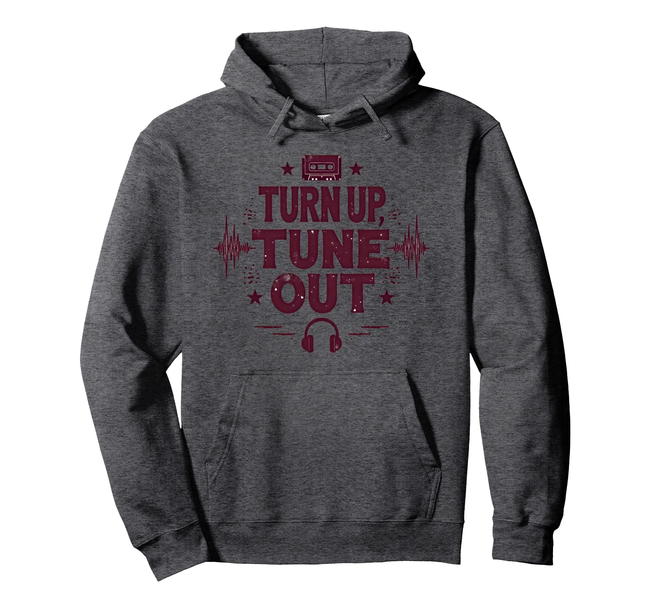 Turn Up Music T Shirts Tune Out 90S Hoodie - Minimalist Print Men Women - T-Shirt, Sweatshirt, Hoodie