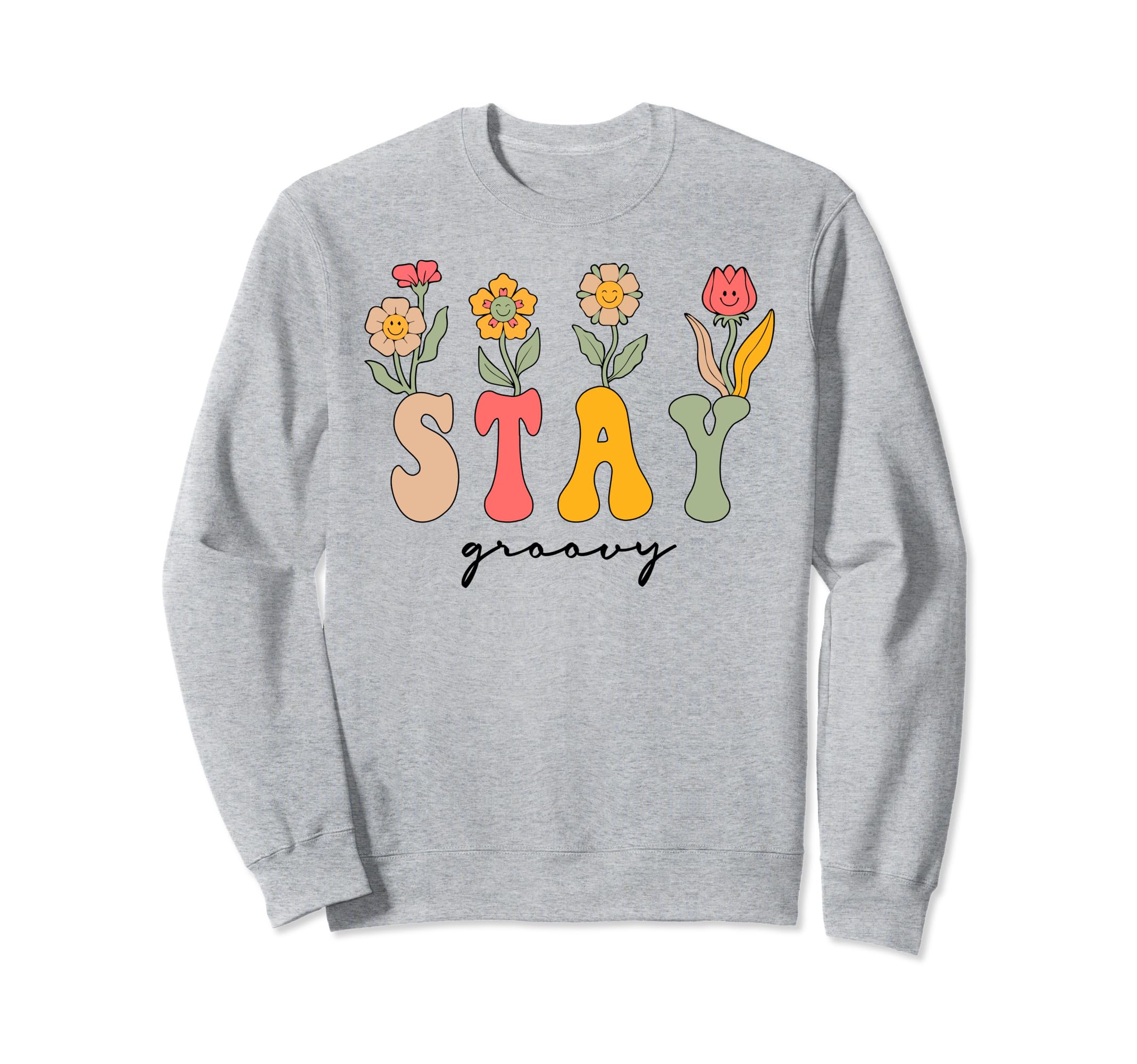 Stay Groovy Hippie 70S Floral Sweatshirt - Minimalist Print for Adults - T-Shirt, Sweatshirt, Hoodie