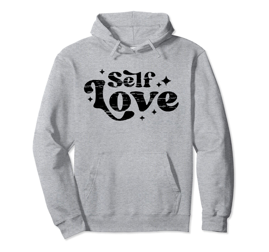 Motivational Self Love Care New Hoodie - Unique Graphic Men Women - T-Shirt, Sweatshirt, Hoodie