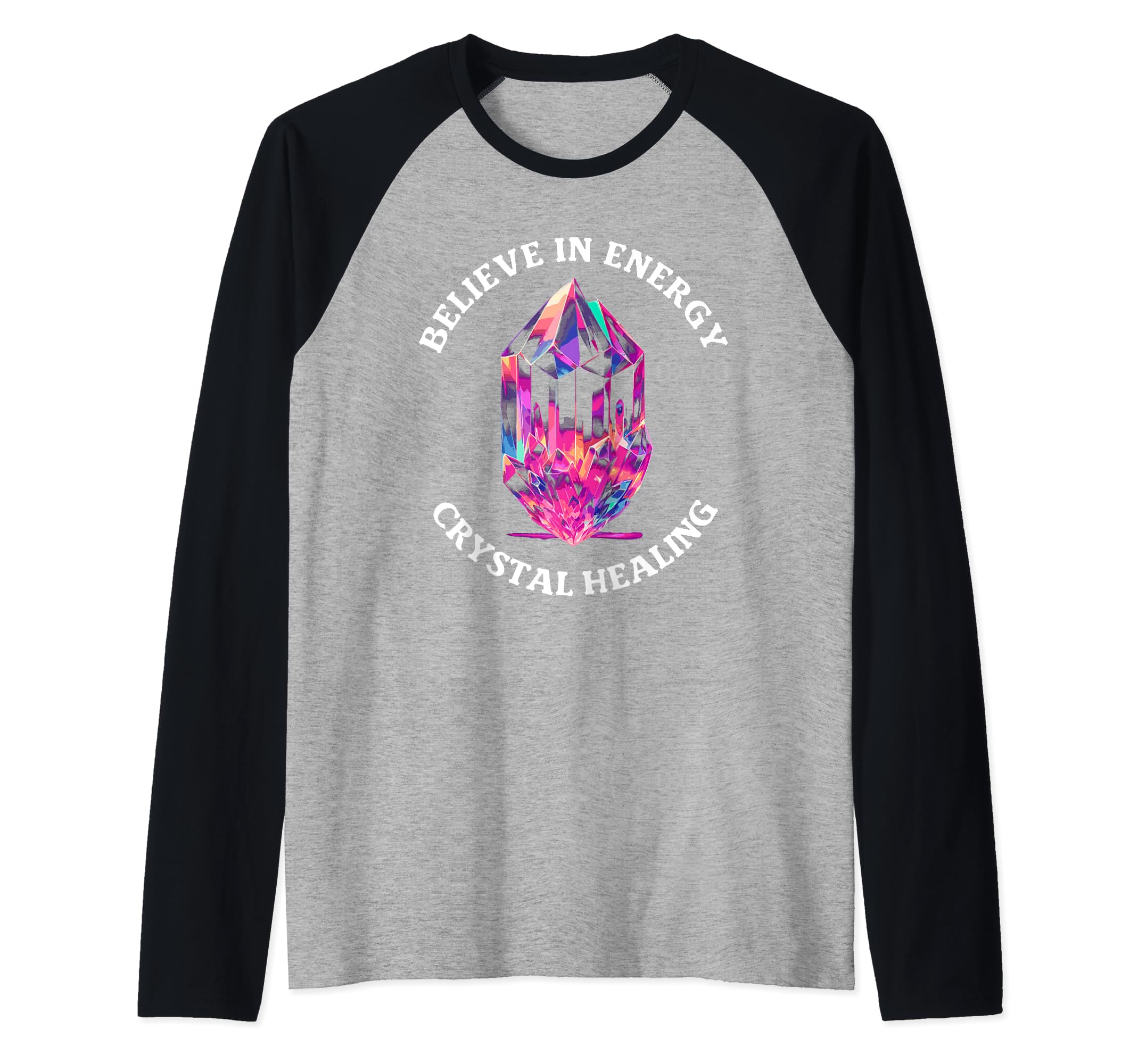 Believe Energy Crystal Healing Hoodie - Casual Everyday Wear Men Women - T-Shirt, Sweatshirt, Hoodie