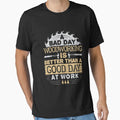 A Bad Day Woodworking Is Better Than Good At Work - Adult & Kids T-Shirts, Sweatshirts & Hoodies apparel design preview 1