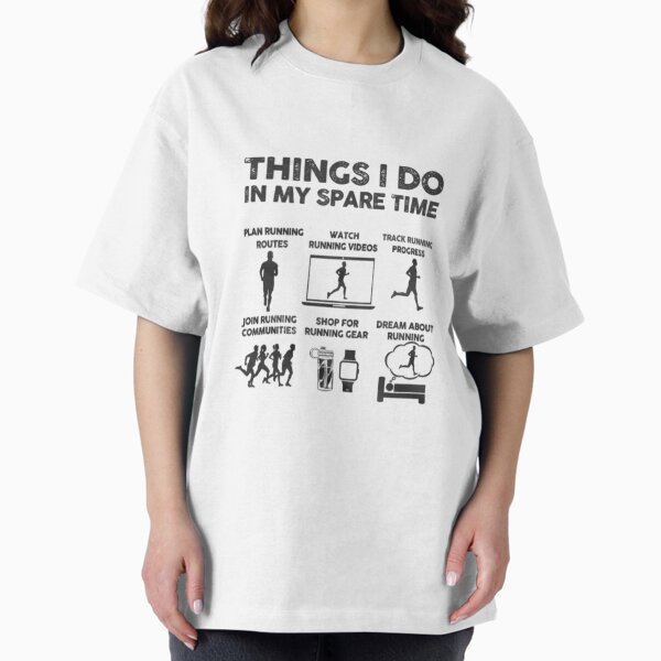 Funny Runner Things I Do in My Spare Time for - Adult & Kids T-Shirts, Sweatshirts & Hoodies apparel design preview 1
