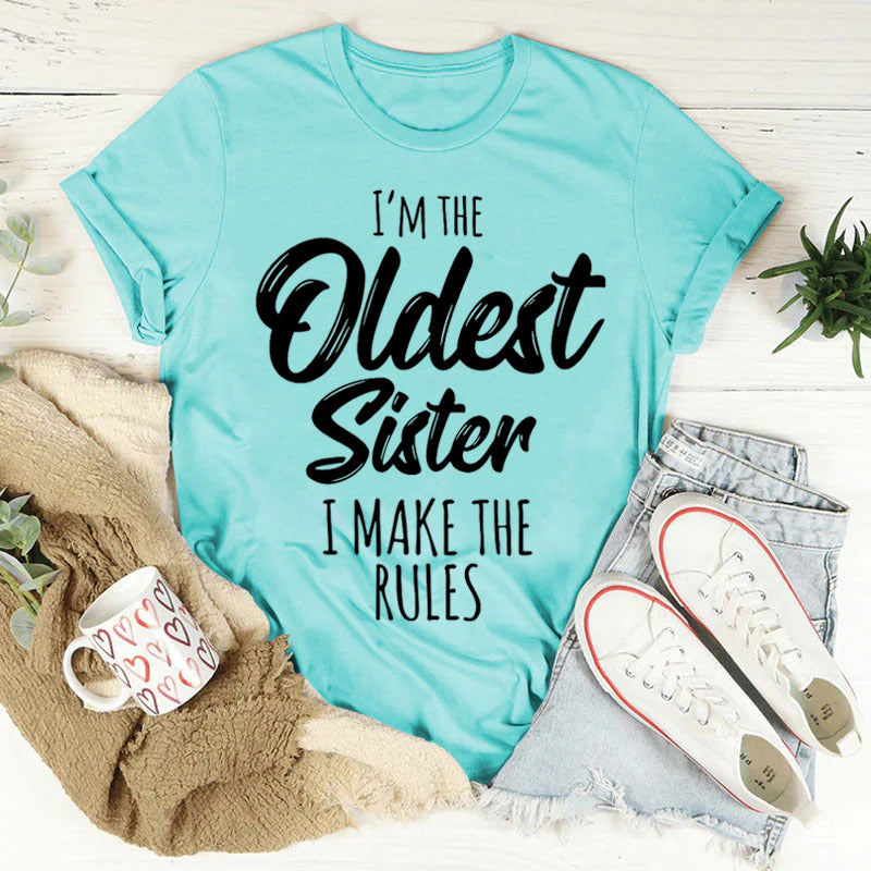 I Am The Oldest Sister Fashion Letter Print Women - Adult & Kids T-Shirts, Sweatshirts & Hoodies apparel design preview 5