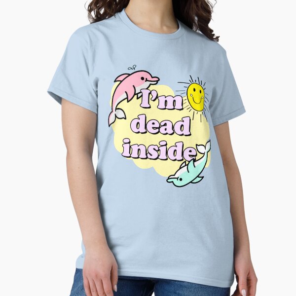 I'm Dead Inside - Adult & Kids T-Shirts, Sweatshirts & Hoodies apparel design preview 1