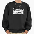 Quilting Legend - Adult & Kids T-Shirts, Sweatshirts & Hoodies apparel design preview 1