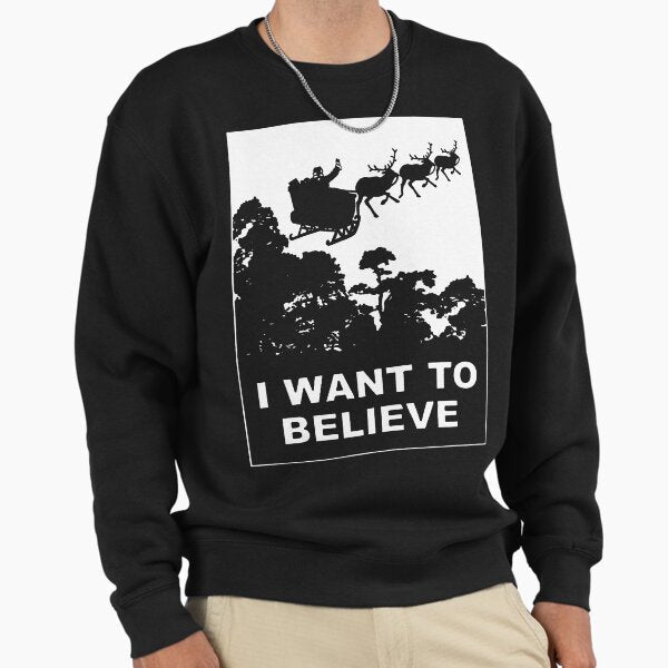I Want To Believe in Santa - Adult & Kids T-Shirts, Sweatshirts & Hoodies apparel design preview 1