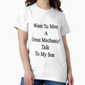 Want To Meet A Great Mechanic? Talk My Son - Adult & Kids T-Shirts, Sweatshirts & Hoodies apparel design preview 1