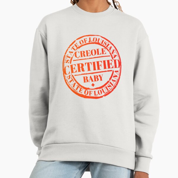 Certified Creole - Adult & Kids T-Shirts, Sweatshirts & Hoodies apparel design preview 1